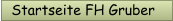 Startseite FH Gruber